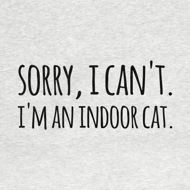 Sorry, I can't. I'm an Indoor Cat by sunima